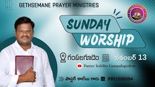 Sunday Worship13-11-2022Message By Pastor Kalebu Garu