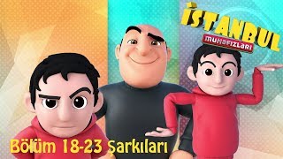 İstanbul Muhafızları - Şarkılar (18-23)