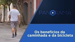 Panorama | Alternativas saudáveis de locomoção | 13/07/2018