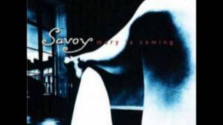 Watch Savoy Mary Is Coming video