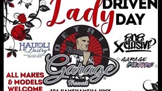 Lady Driven Day \\ Female Car Enthusiasts Cruise Day \\ Oahu, HI