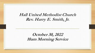 Hall UMC 10-30-2022 10am