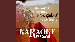 Mañanitas Tapatías In The Style Of Javier Solís Karaoke Version Mañanitas Tapatías In The Style Of Javier Solís Karaoke Version