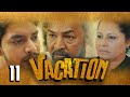 Vacation Episode 11