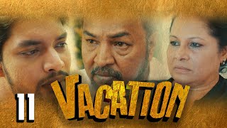 Vacation | Episode 11 - (2023-04-15) 