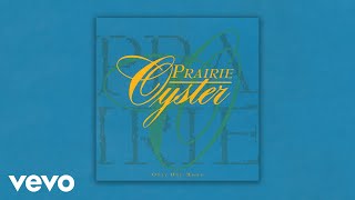 Watch Prairie Oyster Ancient History video