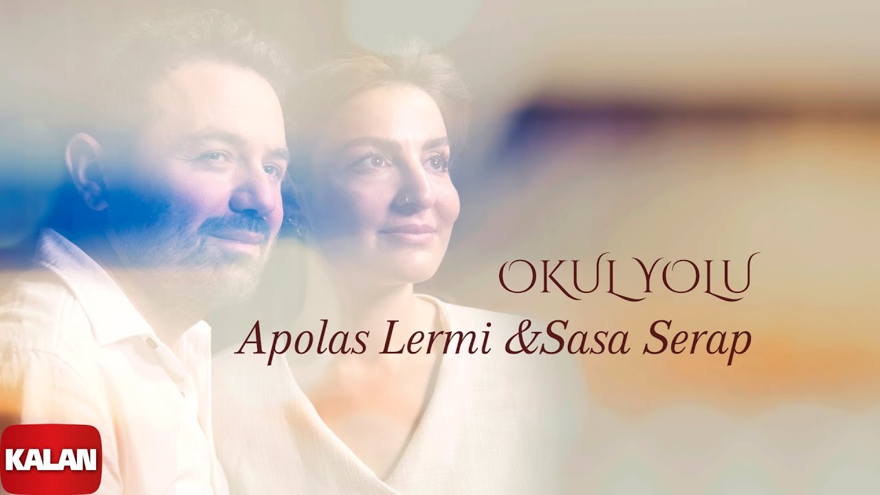 Apolas Lermi & Sasa - Okul Yolu I Official Music Video © 2022 Kalan Müzik