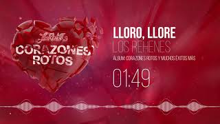 Watch Los Rehenes Lloro Llore video