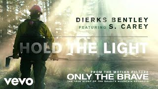 Dierks Bentley Hold The Light