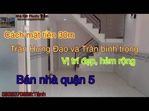 Bán nhà quận 5 hẻm 4m cách mặt tiền Trần bình trọng 30m
