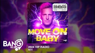 Nils Van Zandt - Move On Baby (2024 Vip Radio Mix)