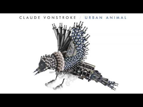 Claude VonStroke - Can&#039;t Wait