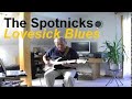 Lovesick Blues (The Spotnicks)