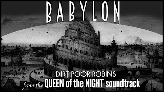 Dirt Poor Robins - Babylon ( Audio and Lyrics)