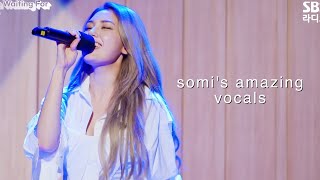 somi's amazing vocals