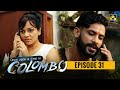 Once Upon A Time in Colombo Episode 31