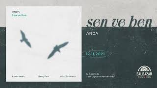 Anda Sen Ve Ben