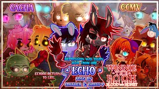 Echo Winnie The Pooh Blood And Honey Gcmv Eeyore Resurrection Gacha