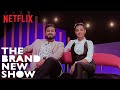 The Brand New Show with Abish Mathew & Radhika Apte | Netflix India
