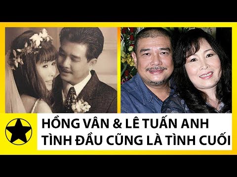 Hồng Vân Và Lê Tuấn Anh - Tình Đầu Cũng Là Tình Cuối