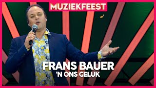 Watch Frans Bauer N Ons Geluk video
