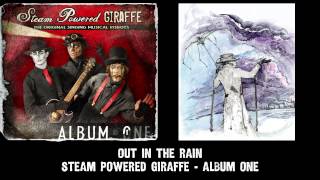 Watch Steam Powered Giraffe Out In The Rain video