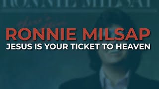 Watch Ronnie Milsap Jesus Is Your Ticket To Heaven video