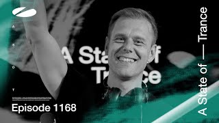 A State Of Trance Episode 1168 (Astateoftrance)