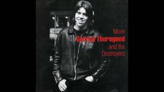 Watch George Thorogood  The Destroyers Just Cant Make It video