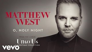 Watch Matthew West O Holy Night video