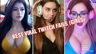 BEST VIRAL TWITCH FAILS ( GIRLS EDITION ) 18+