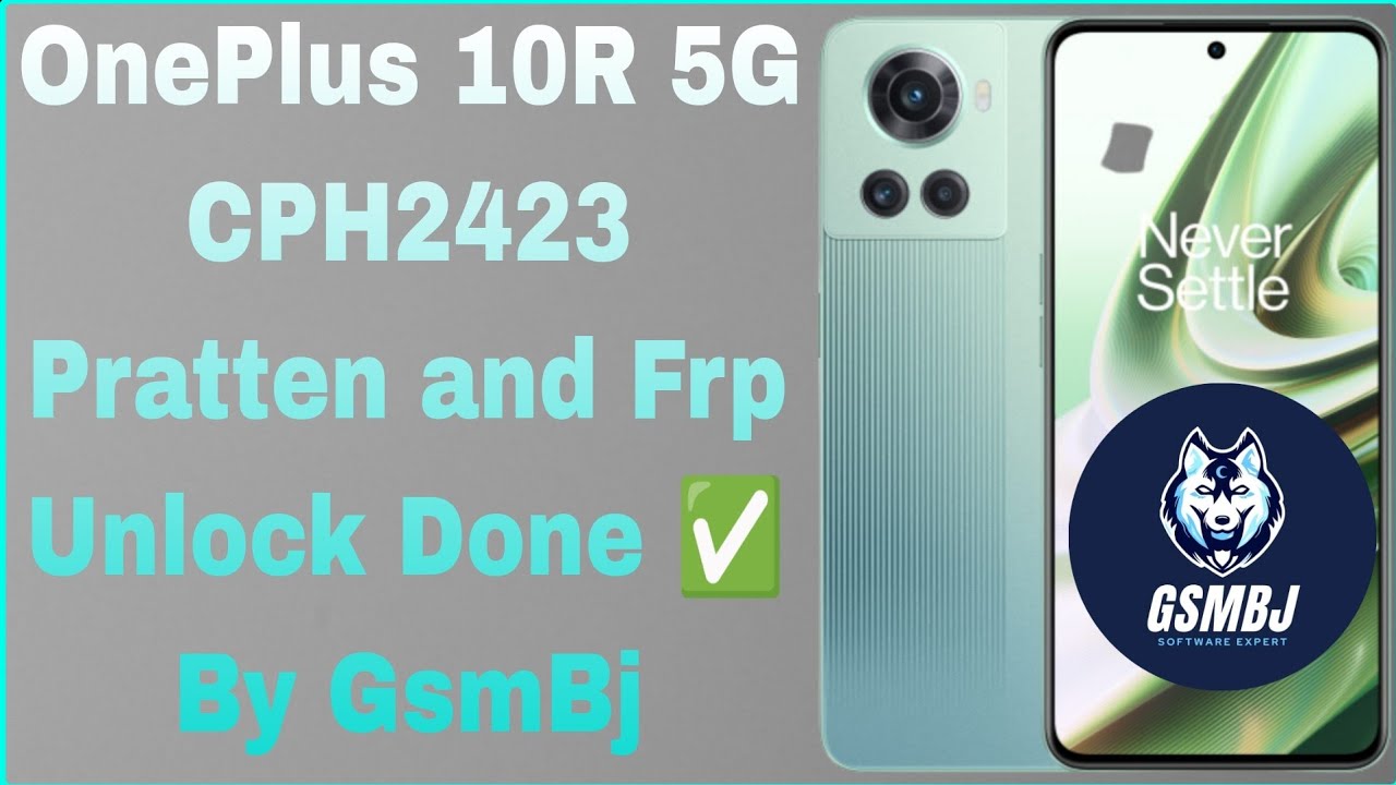 OnePlus 10R 5G CPH2423 Pratten and Frp Unlock Done By OnePlus 10R 5G CPH2423 Pratten and Frp Unlock Done By