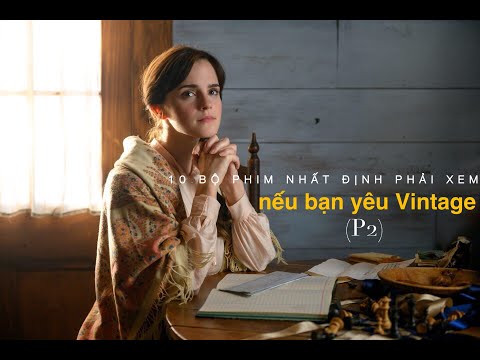 10 bộ phim nhất định phải xem nếu bạn yêu thời trang vintage (Phần 2)