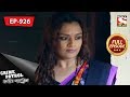 Crime Patrol - ক্রাইম প্যাট্রোল - Bengali - Full Episode 926 - 07th October, 2018