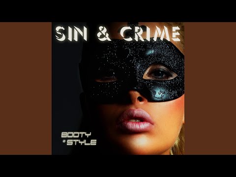 Sin & Crime (Lady Xtc's Radio Gaga Edit) Sin & Crime (Lady Xtc's Radio Gaga Edit)