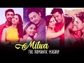 MITWA - Romantic Mashup | @Aham_Rohit | Instagram Viral Mashup