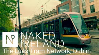 Dublins Luas Tram Network. Check Out An Elegant Transport System That Really Works.