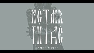 Watch Fame On Fire Nightmare video