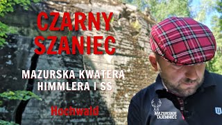 Pozezdrze: Hochwald - Kwatera Himmlera i SS - Niemieckie Kwatery Dowodzenia na Mazurach # 5