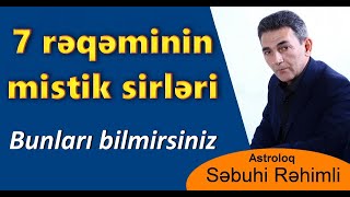 7 Rəqəminin Sirri - Səbuhi Rəhimli