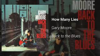 Watch Gary Moore How Many Lies video