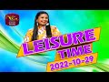 Leisure Time 29-10-2022