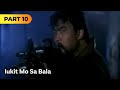 'Iukit Mo Sa Bala' FULL MOVIE Part 10 | Bong Revilla, Gabby Concepcion