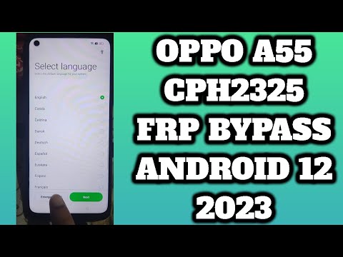 Oppo A55 ( CPH2325 ) Frp Bypass Android 12 | oppo a55 Oppo A55 ( CPH2325 ) Frp Bypass Android 12 | oppo a55
