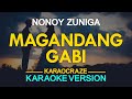 [KARAOKE] MAGANDANG GABI - Nonoy Zuñiga 🎤🎵