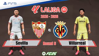 Sevilla Vs. Villarreal Ft. Mikautadze, Sanchez La Liga 2526 Full Match Fc 25 - Ps54K