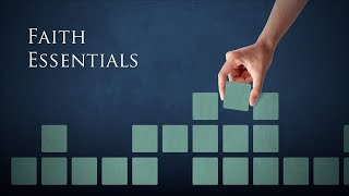 Faith Essentials