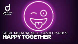 Steve Modana, Mert Can & Cmagic5 Happy Together