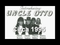 Uncle Otto 1995 Set 1