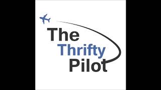 The new Thrifty Pilot podcast!